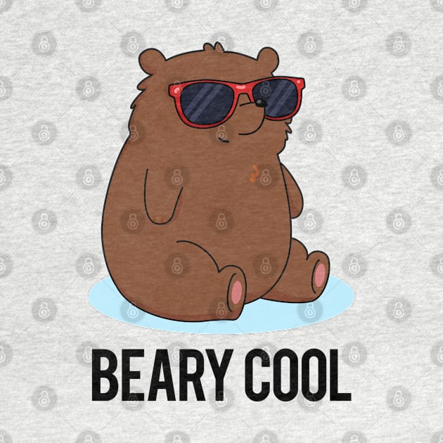 Beary Cool Cute Funny Bear Pun by punnybone